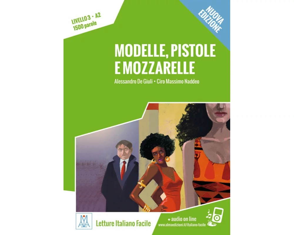 Modelle, pistole e mozzarelle – Nuova Edizione
