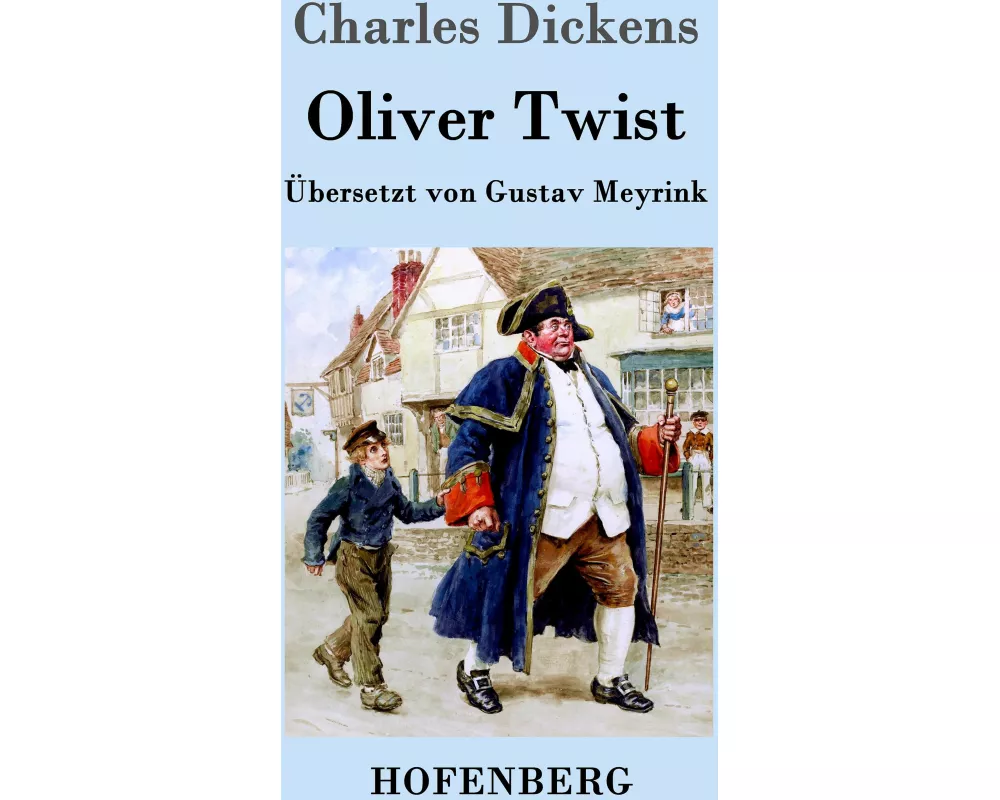 Oliver Twist oder Der Weg eines Fürsorgezöglings