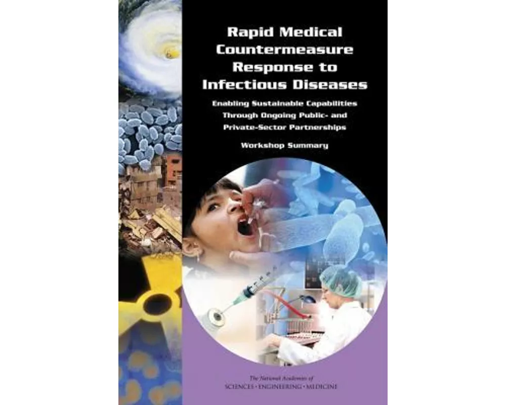 Rapid Medical Countermeasure Response to Infectious Diseases