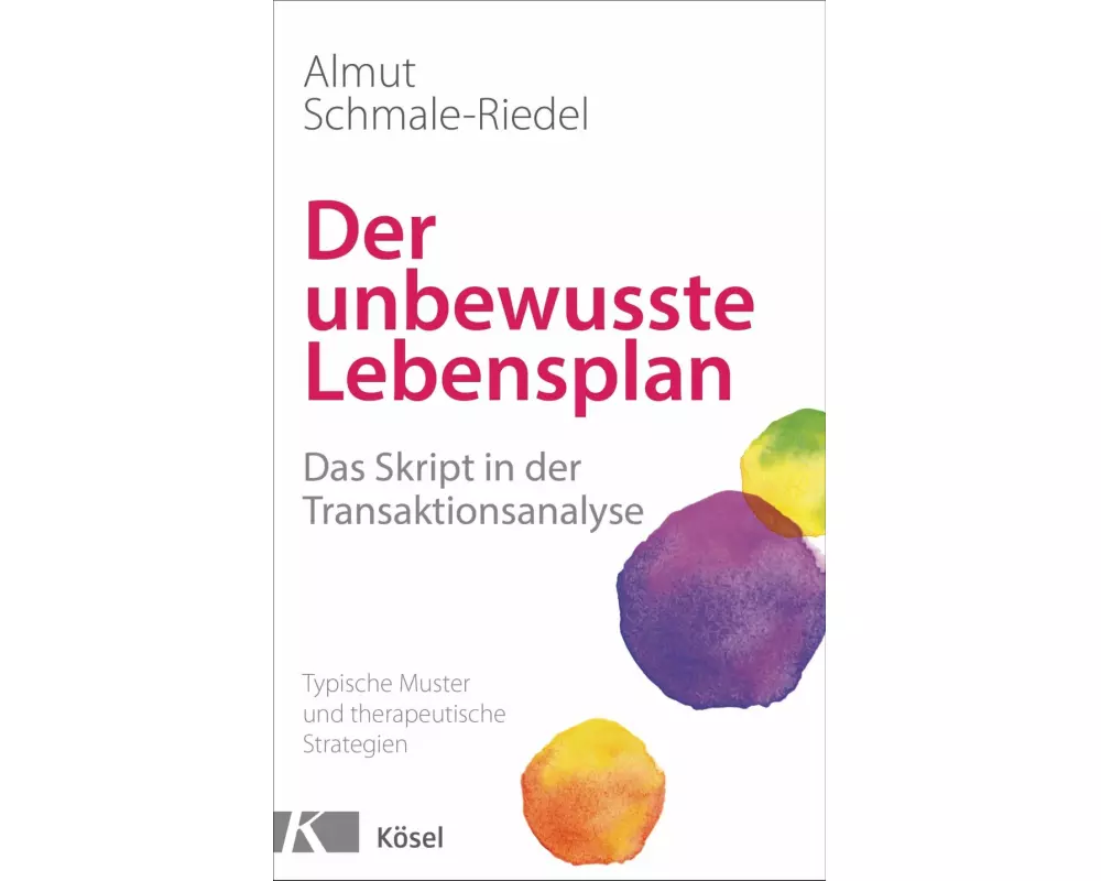 Der unbewusste Lebensplan