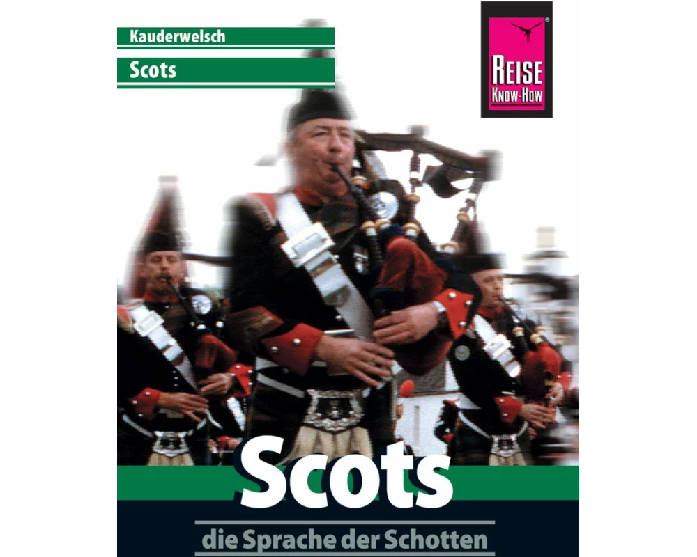 Reise Know-How Sprachführer Scots - die Sprache der Schotten