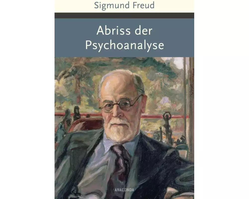 Abriss der Psychoanalyse