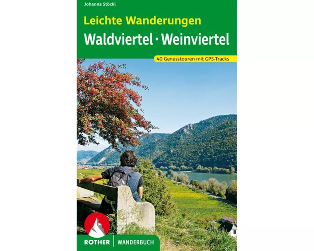 Leichte Wanderungen Wald- und Weinviertel
