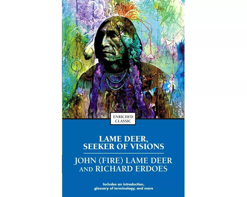 Lame Deer, Seeker of Visions
