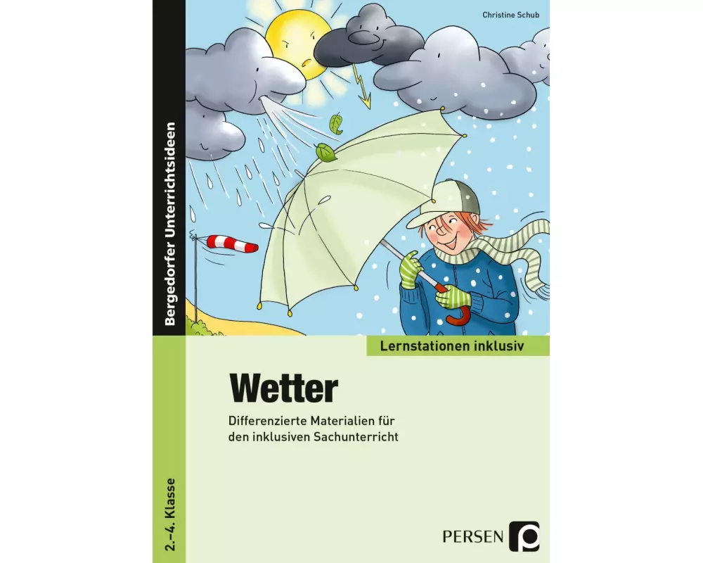 Wetter - Differenzierte Materialien für den inklusiven Sachunterricht (2. bis 4. Klasse)