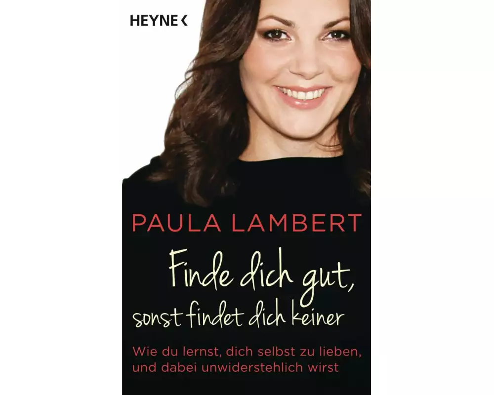 Finde dich gut, sonst findet dich keiner