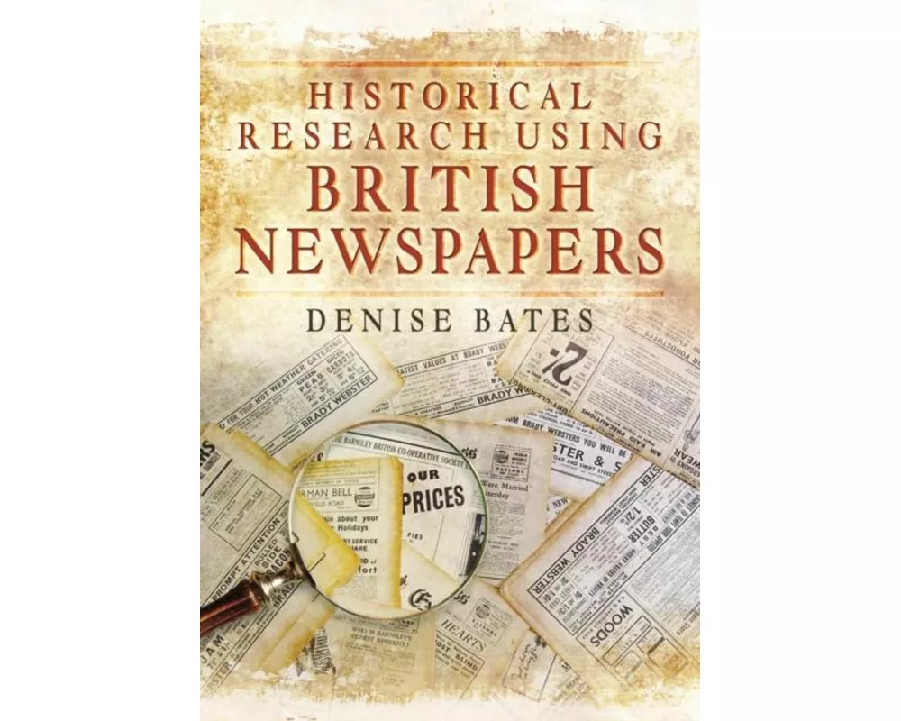 Historical Research Using British Newspapers