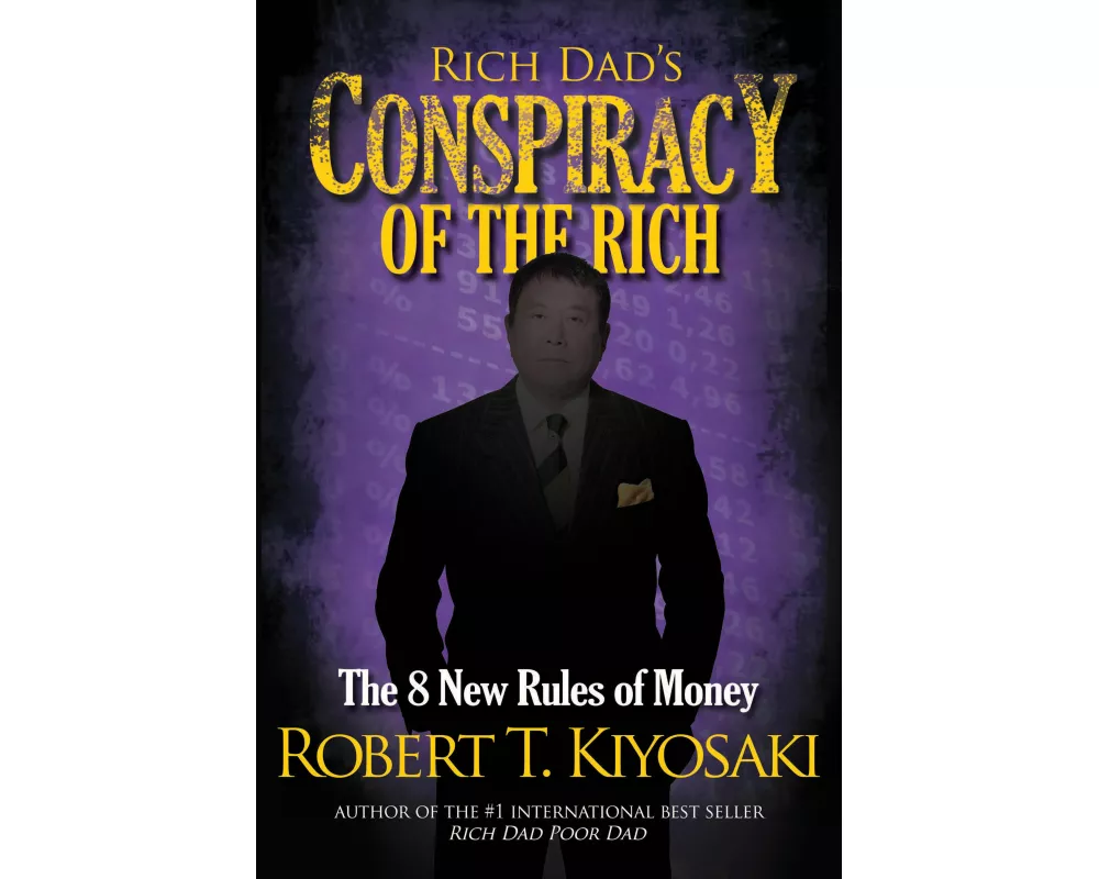 Rich Dad's Conspiracy of the Rich