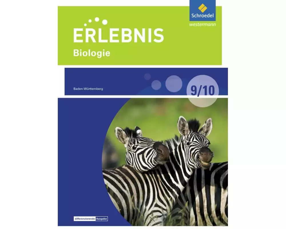 Erlebnis Biologie - Differenzierende Ausgabe 2016 für Baden-Württemberg