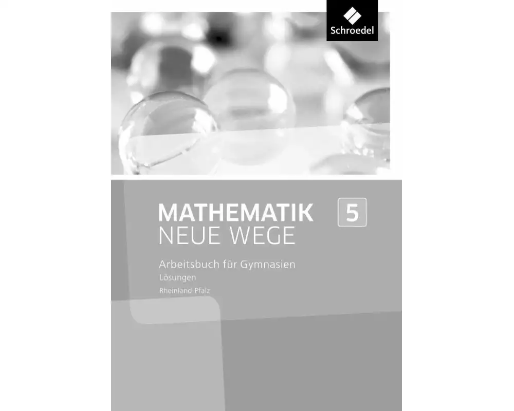 Mathematik Neue Wege SI - Ausgabe 2016 für Rheinland-Pfalz