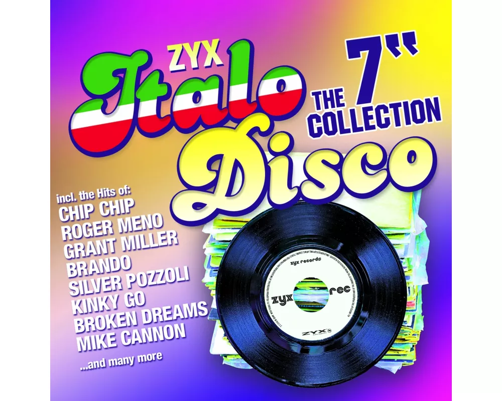 ZYX Italo Disco: The 7" Collection