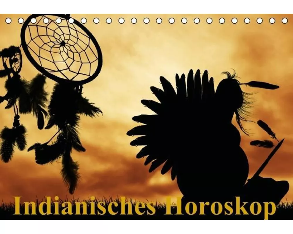 Indianisches Horoskop / Geburtstagskalender (Tischkalender immerwährend DIN A5 quer)