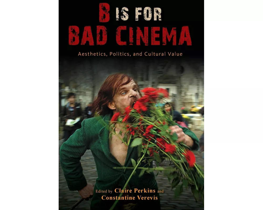 B Is for Bad Cinema