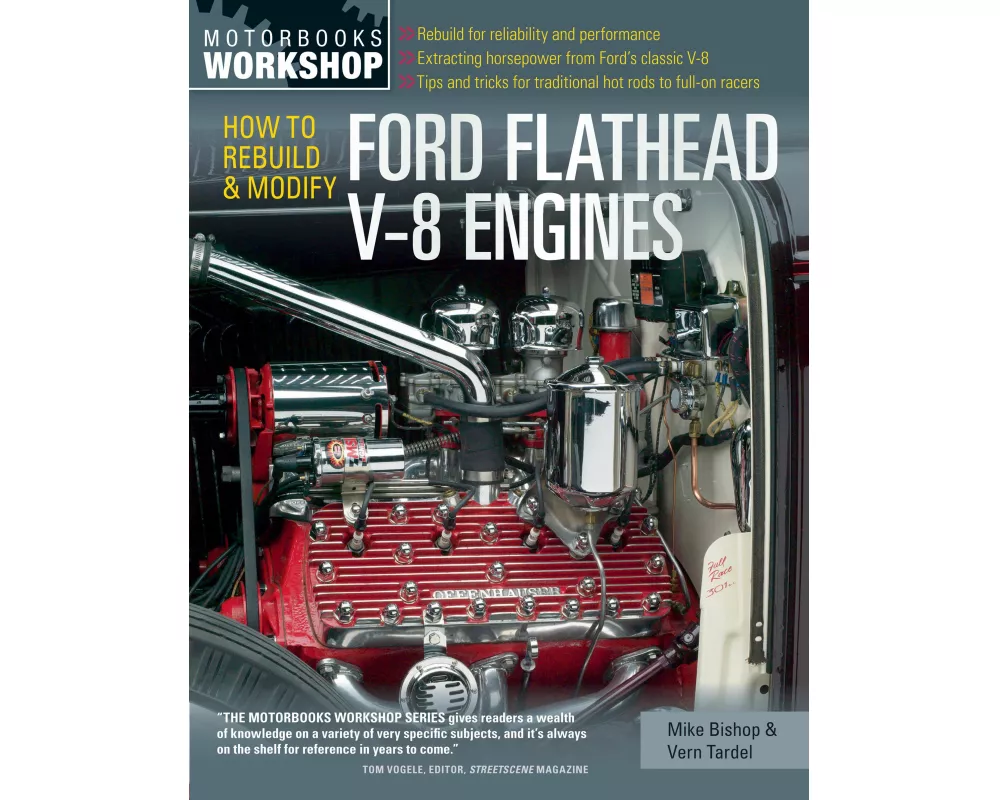 How to Rebuild & Modify Ford Flathead V-8 Engines