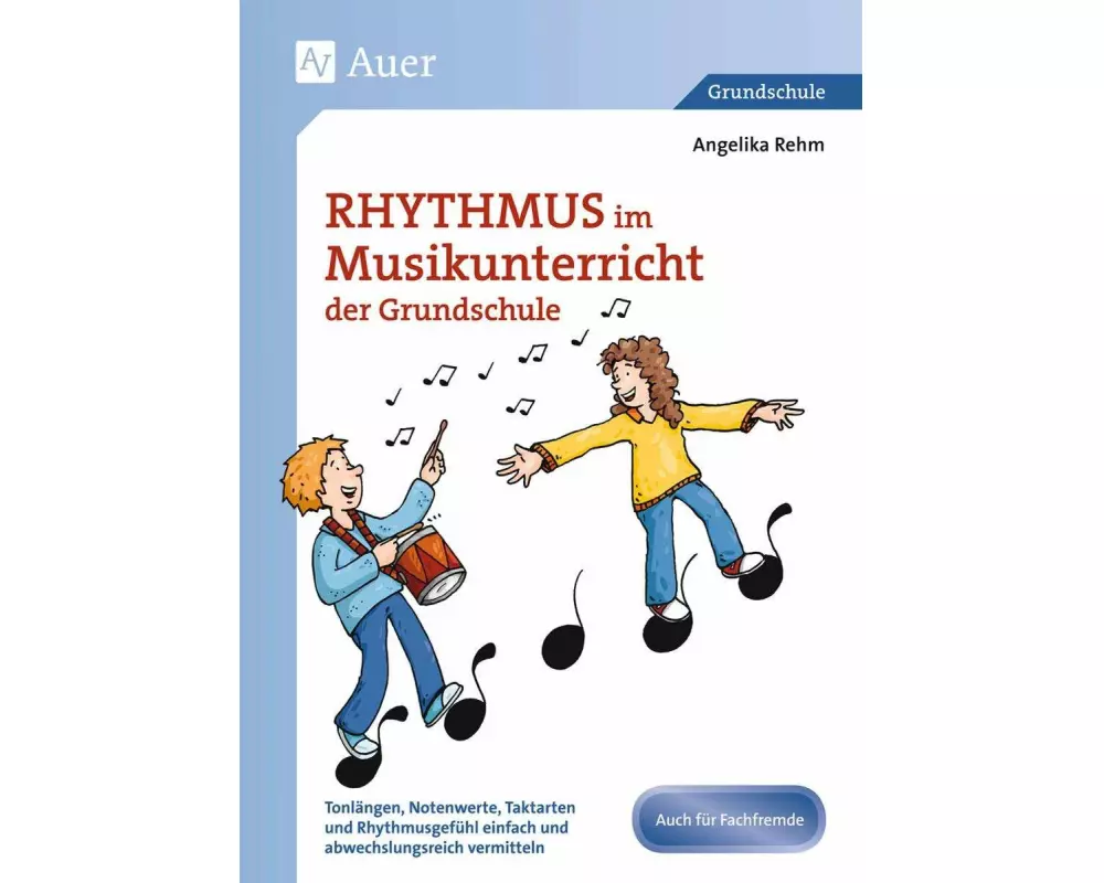 Rhythmus im Musikunterricht der Grundschule