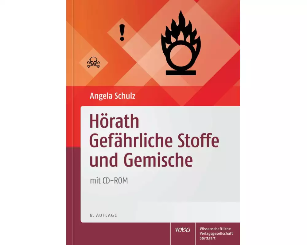 Hörath Gefährliche Stoffe und Gemische, mit CD-ROM