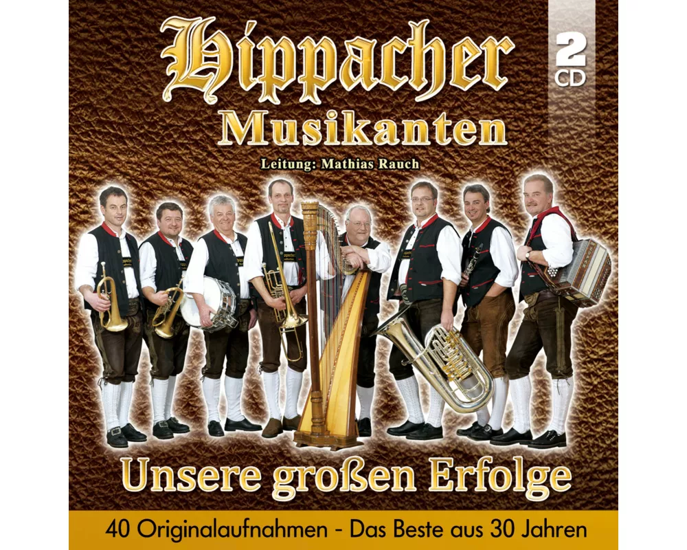 Unsere groáen Erfolge-Das Beste aus 30 Jahren