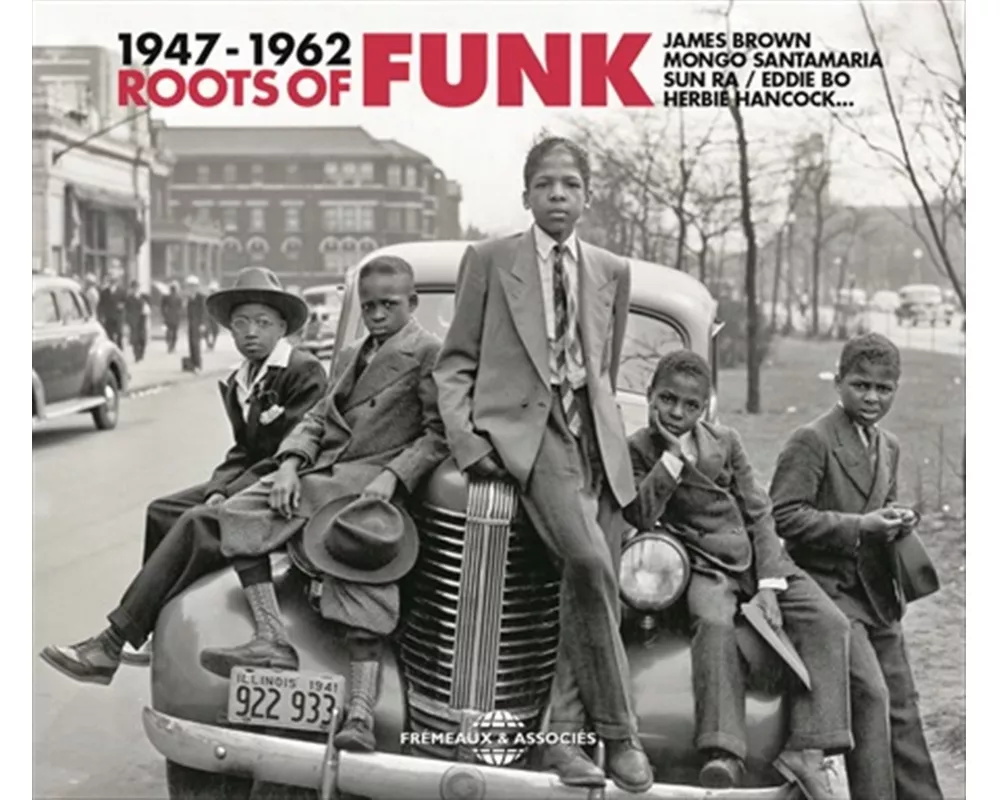 Roots Of Funk 1947-1962