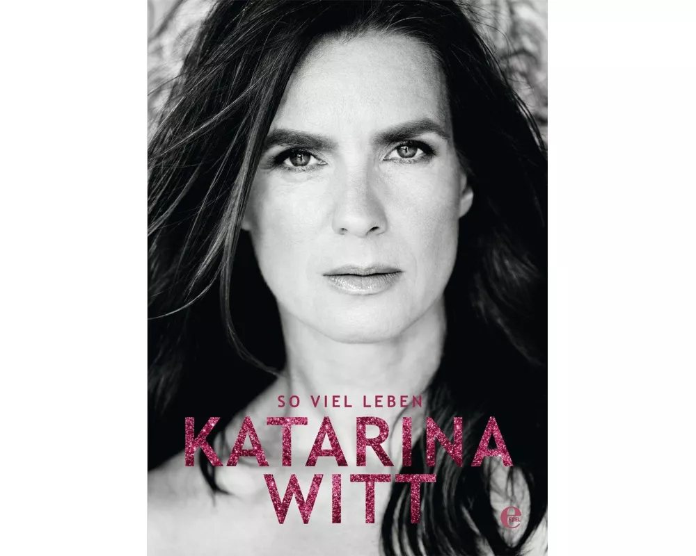 Katarina Witt: So viel Leben