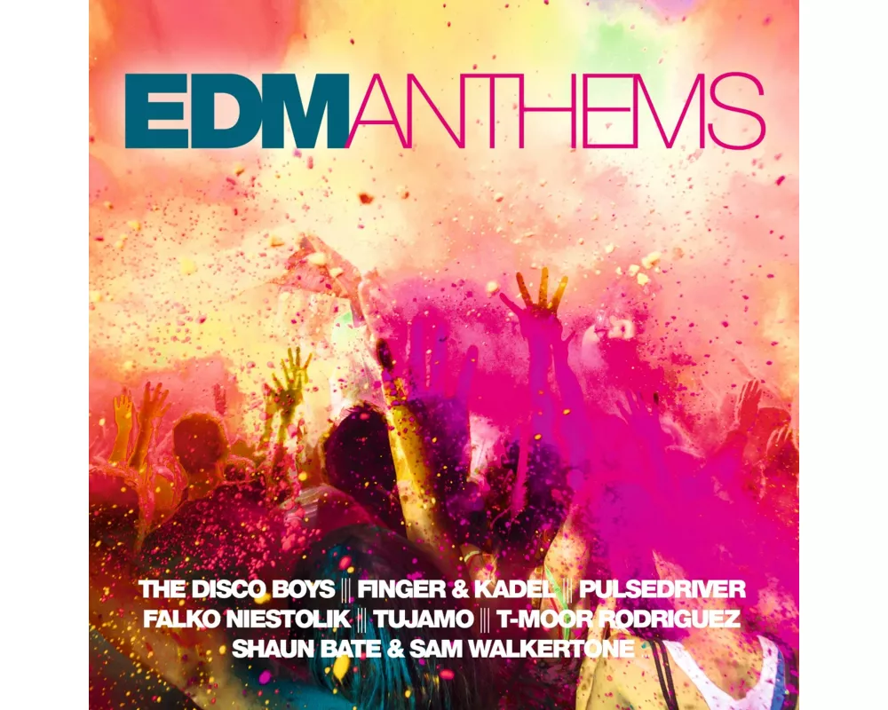 EDM Anthems
