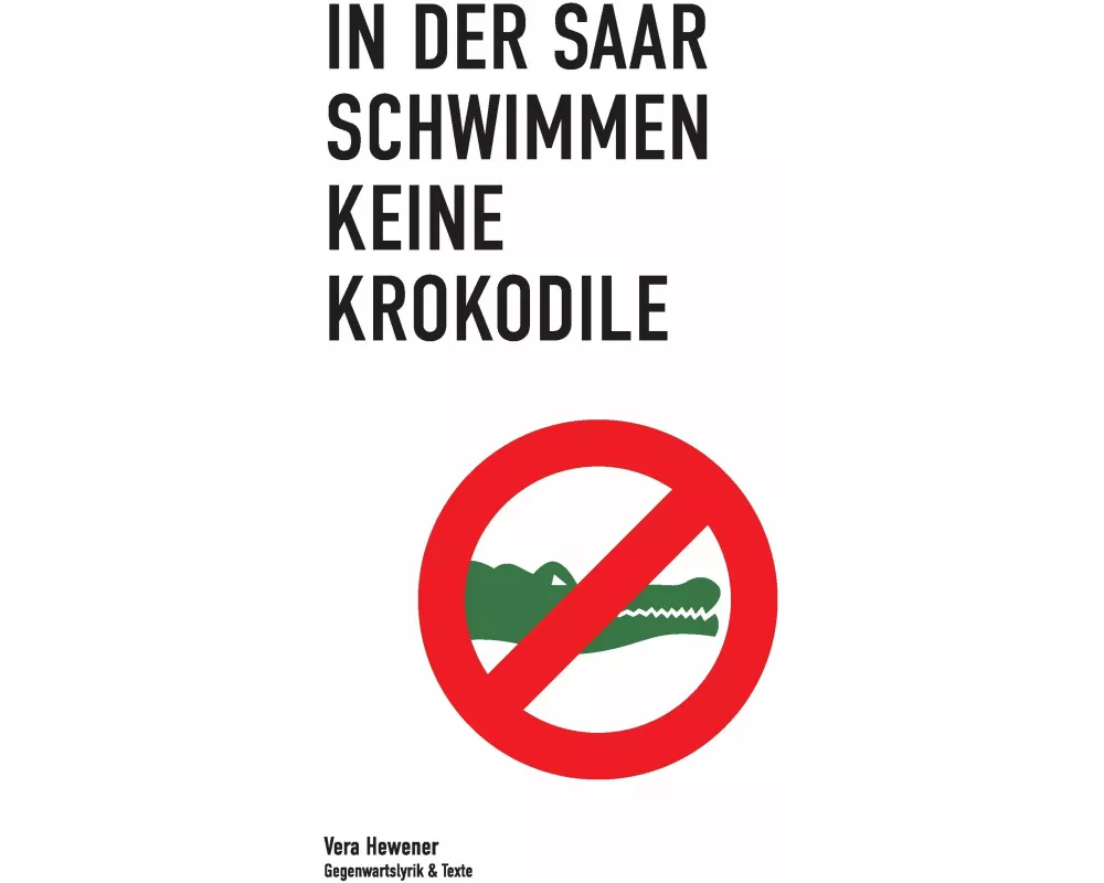 In der Saar schwimmen keine Krokodile