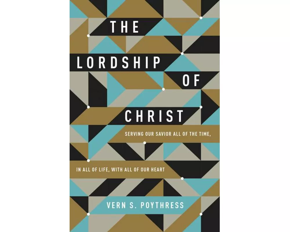 The Lordship of Christ