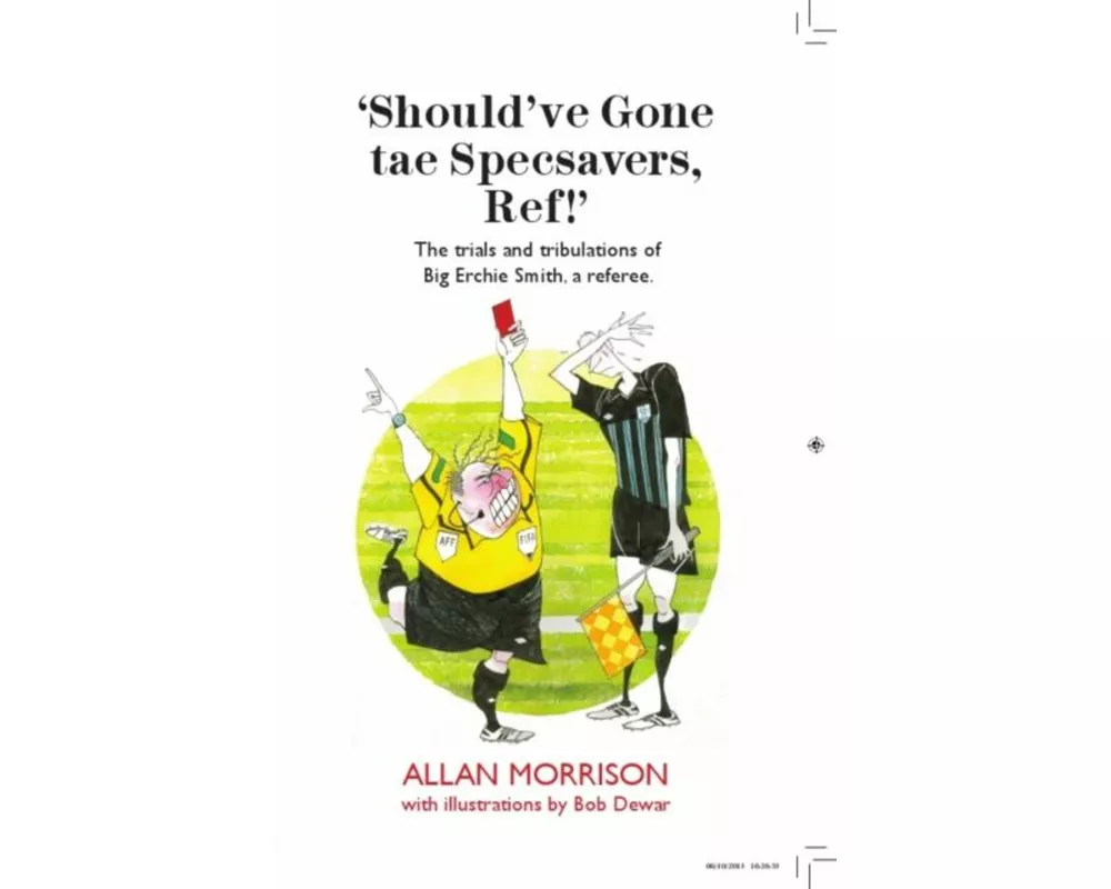 Should’ve Gone tae Specsavers, Ref!