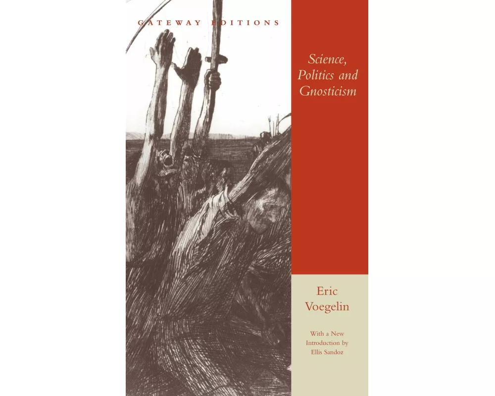 Science, Politics and Gnosticism