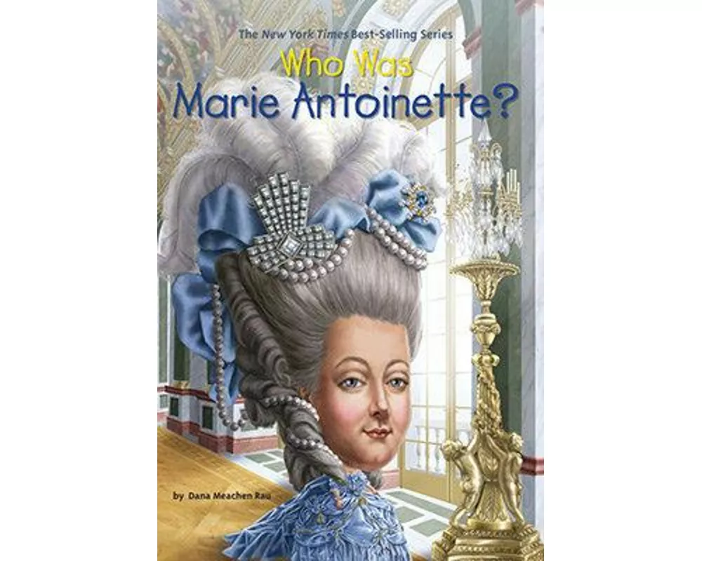 Who Was Marie Antoinette?