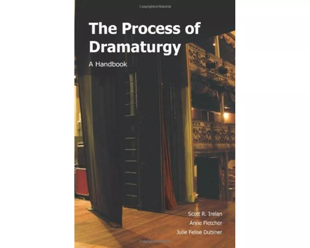 The Process of Dramaturgy