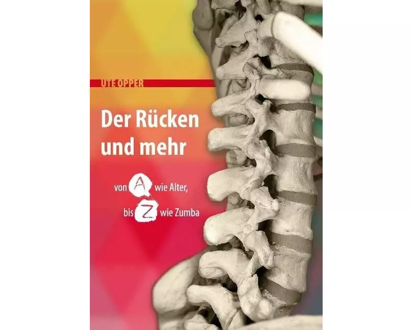 Der Rücken und mehr