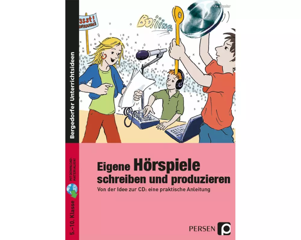 Eigene Hörspiele schreiben und produzieren