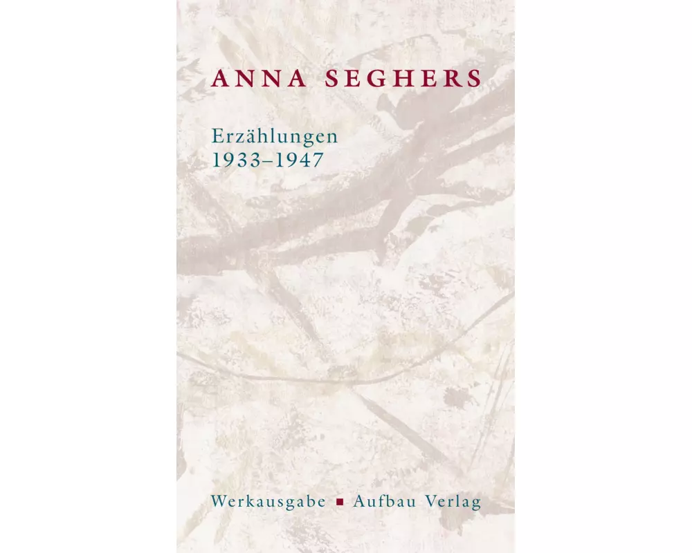 Erzählungen 1933-1947