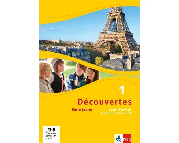 Découvertes 1. Série jaune. Cahier d'activités mit Audios und Filmen 1. Lernjahr