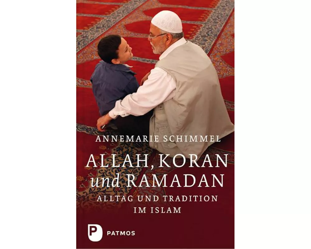 Allah, Koran und Ramadan
