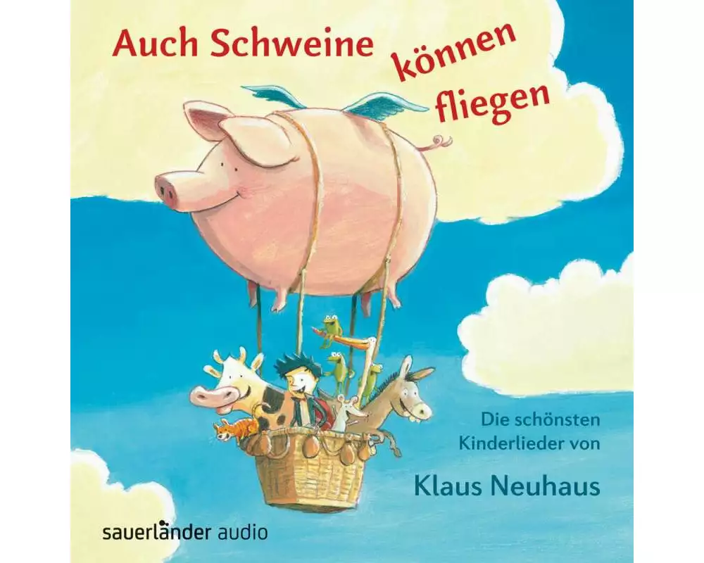 Auch Schweine können fliegen