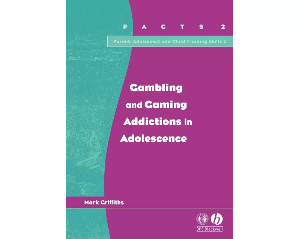 Gambling and Gaming Addictions in Adolescence