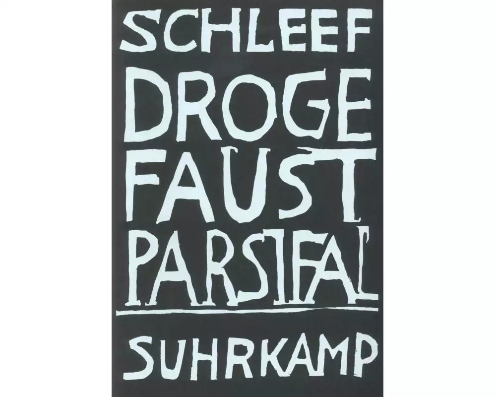 Droge Faust Parsifal
