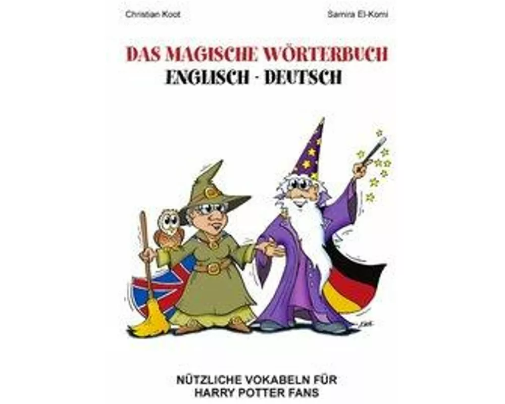 Das magische Wörterbuch Englisch - Deutsch