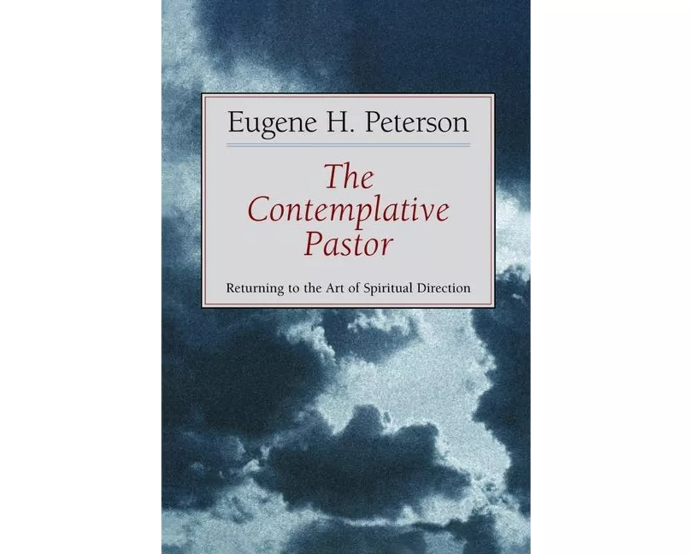The Contemplative Pastor