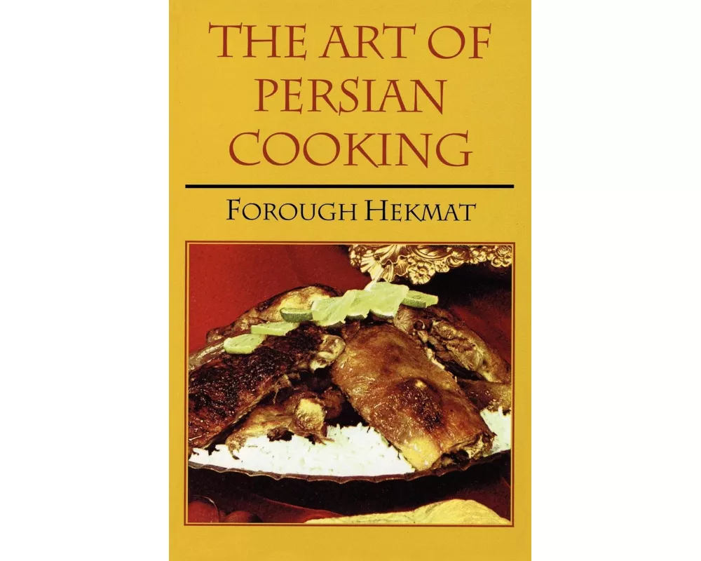The Art of Persian Cooking