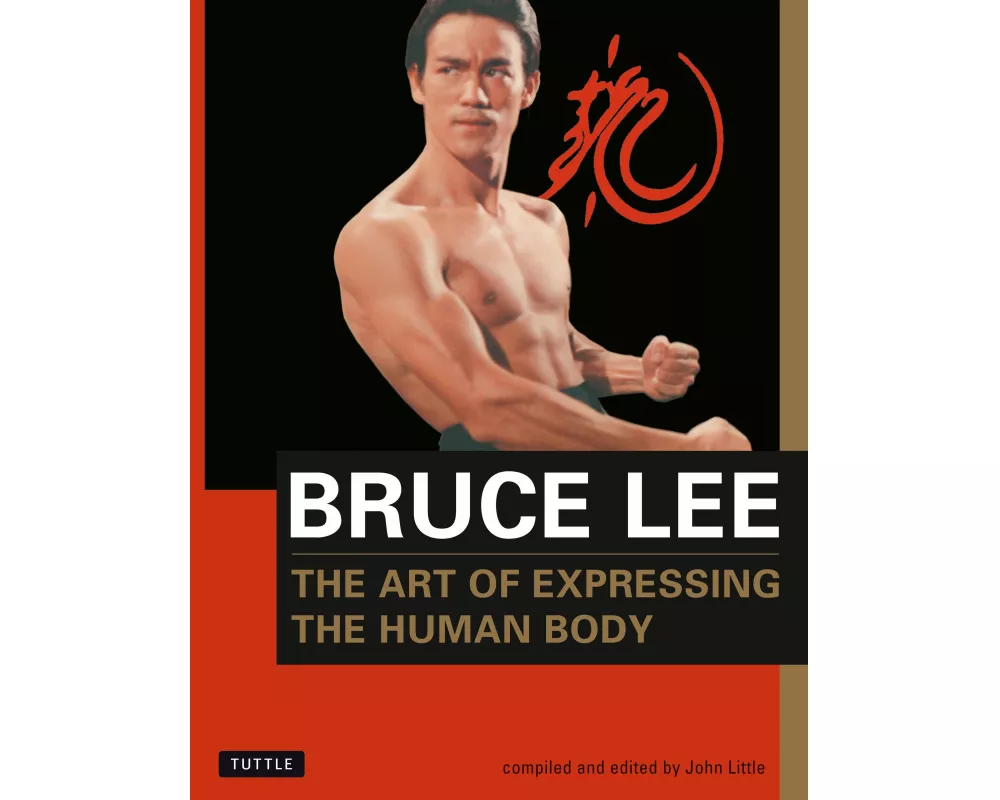 Bruce Lee The Art of Expressing the Human Body