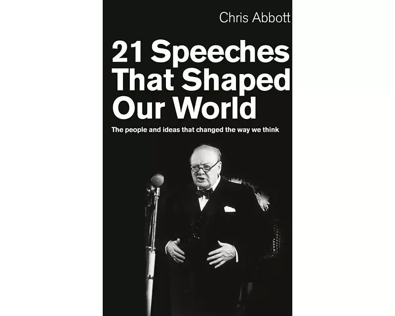 21 Speeches That Shaped Our World