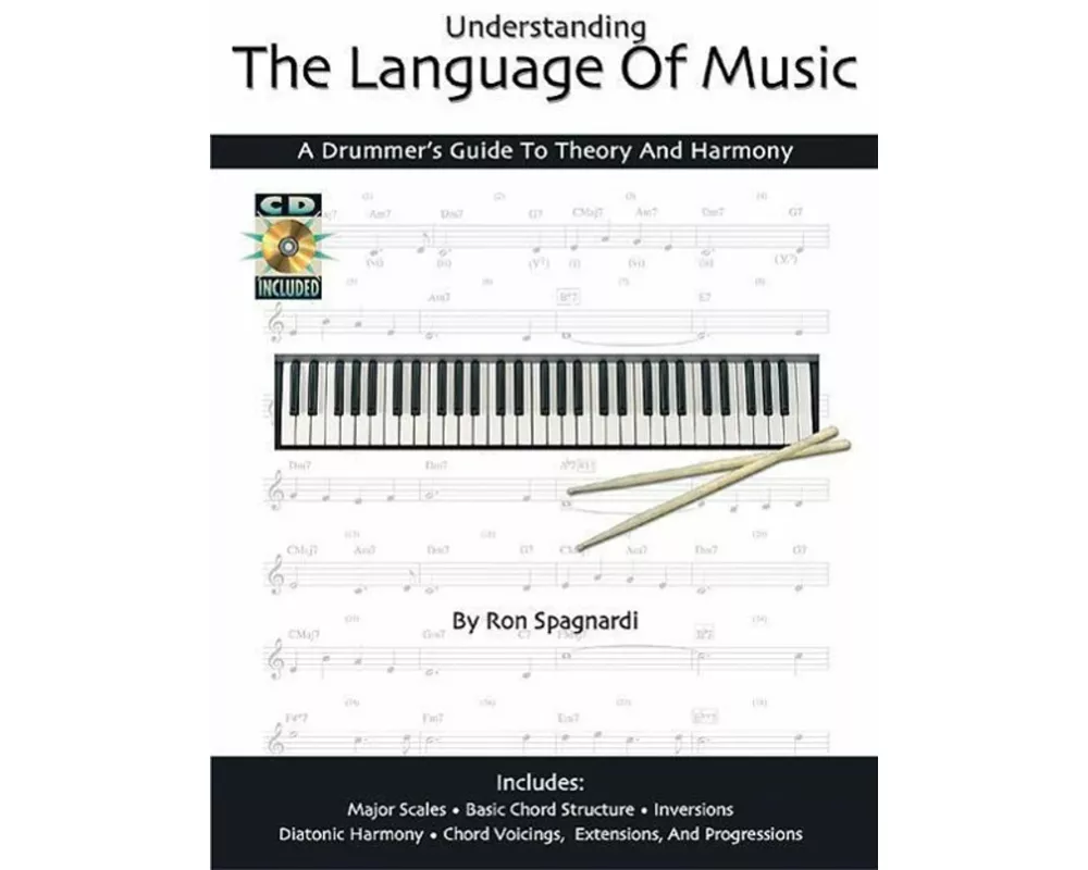 Understanding the Language of Music: A Drummer's Guide to Theory and Harmony