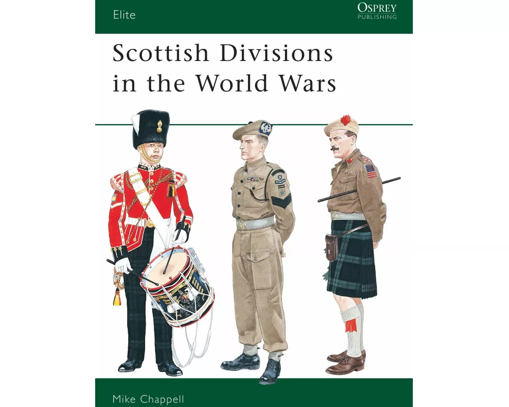 Scottish Divisions in the World Wars