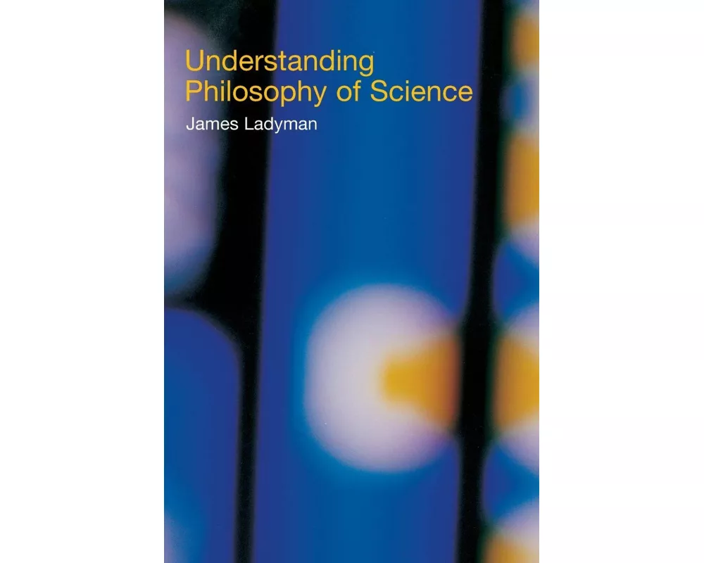 Understanding Philosophy of Science
