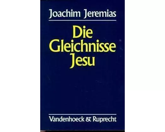 Die Gleichnisse Jesu