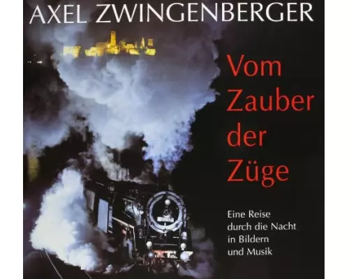 Vom Zauber der Züge