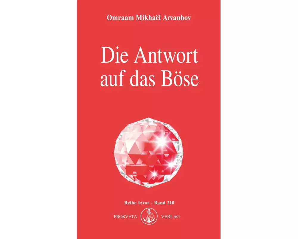 Die Antwort auf das Böse