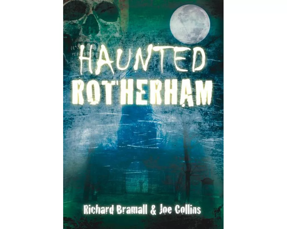 Haunted Rotherham